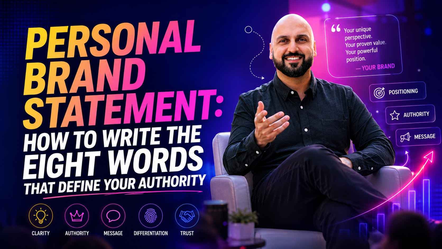Personal Brand Statement: How to Write the Eight Words That Define Your Authority