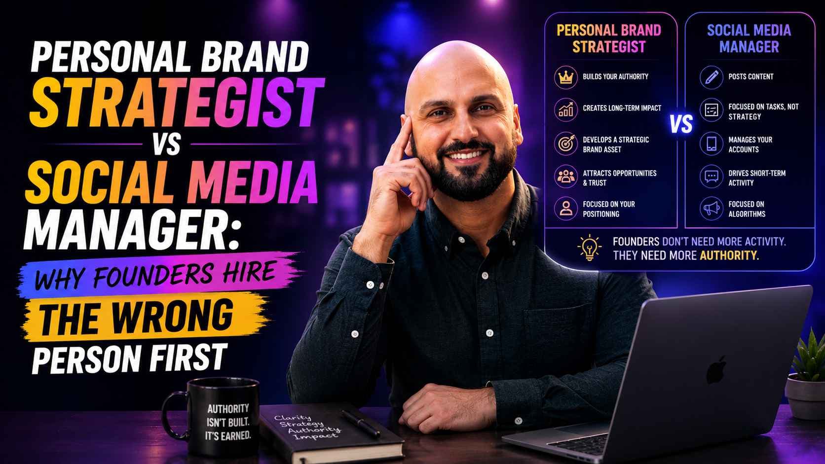 Personal Brand Strategist vs Social Media Manager: Why Founders Hire the Wrong Person First