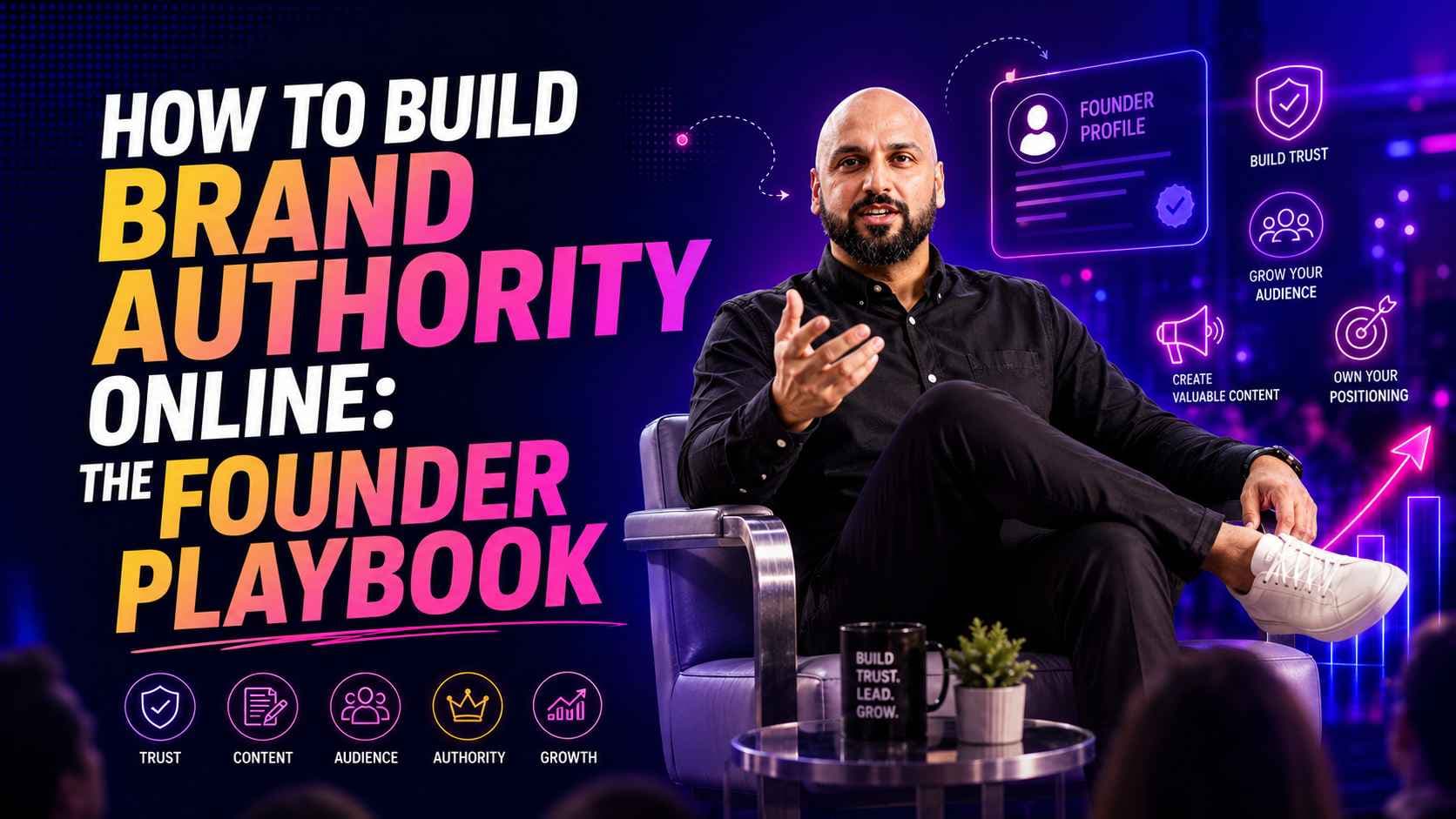 How to Build Brand Authority Online: The Founder Playbook
