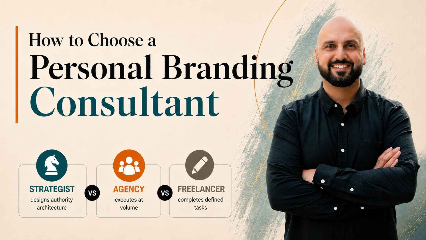 How to Choose a Personal Branding Consultant: Agency vs Freelancer vs Strategist