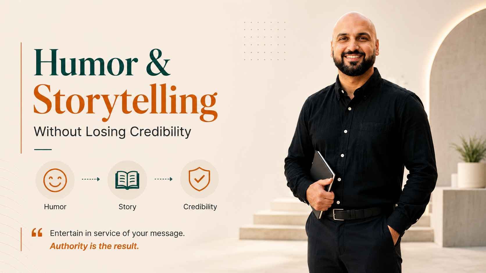 How Experts Use Humor and Storytelling Without Losing Credibility