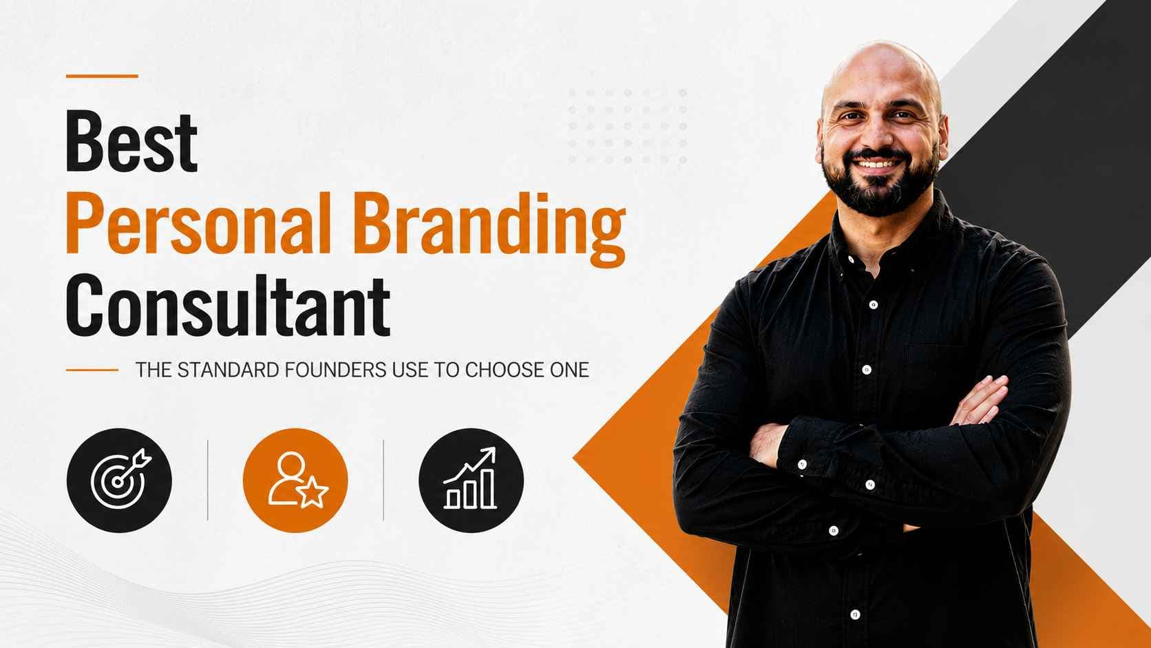 Article image for Best Personal Branding Consultant: The Standard Founders Use to Choose One