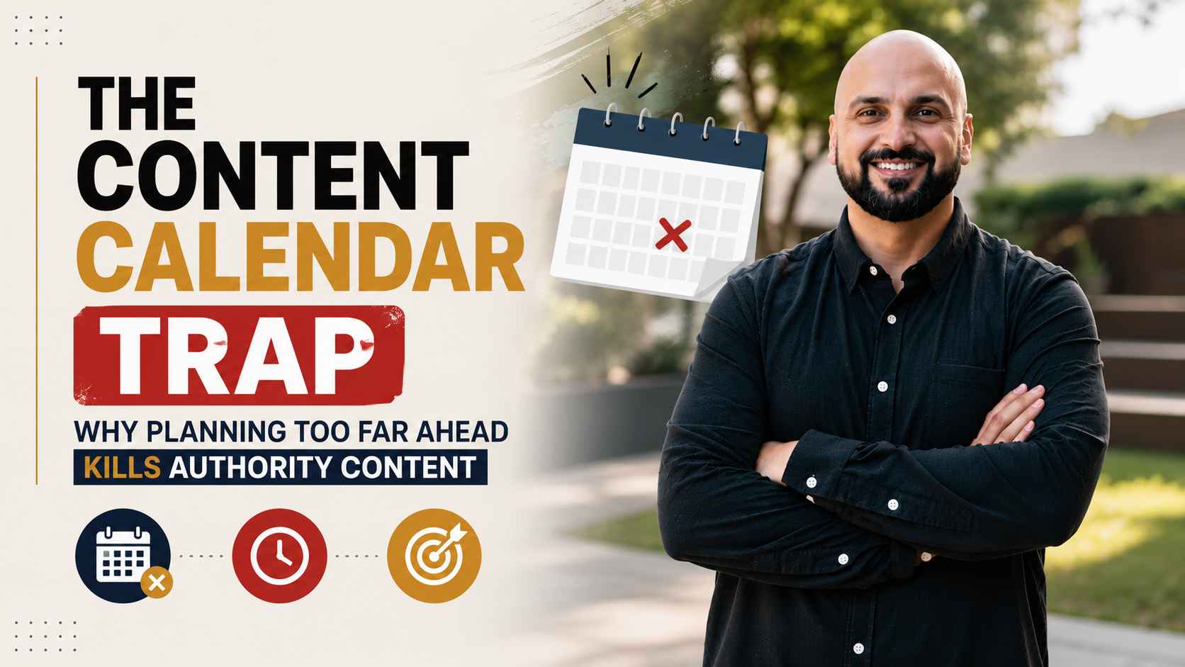 Article image for The Content Calendar Trap: Why Planning Too Far Ahead Kills Authority Content