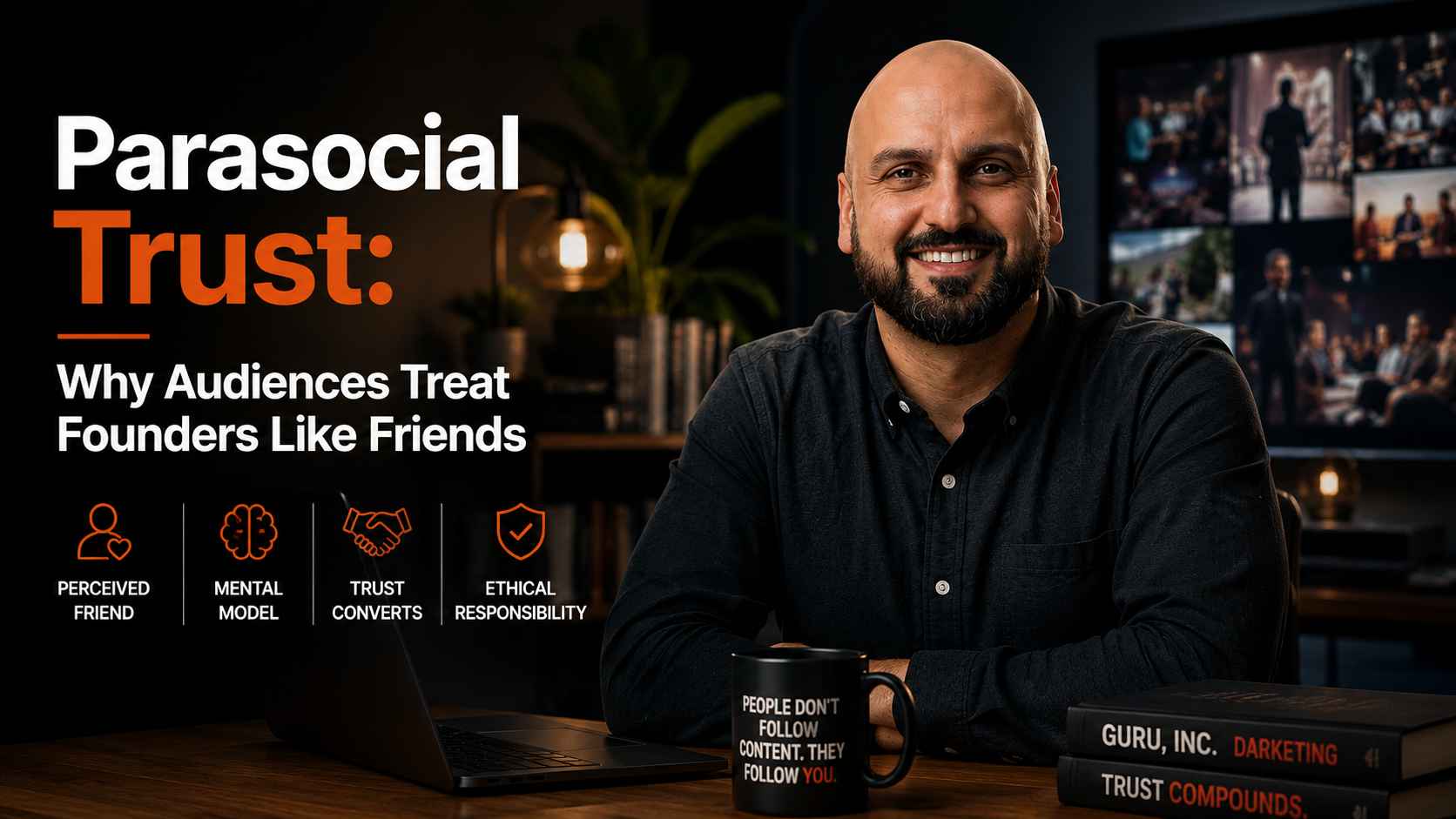 Article image for Parasocial Trust: Why Audiences Treat Founders Like Friends